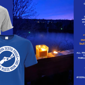 100 Nova Scotia Proud and Strong T's with profit going to families of mass shooting in Portapique, Nova Scotia